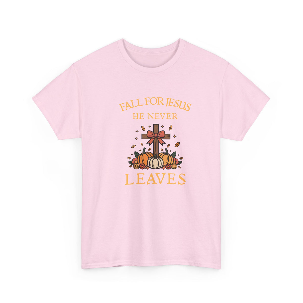 Christian Fall T-Shirt — “Fall For Jesus He Never Leaves” Pumpkin Cross Autumn Tee