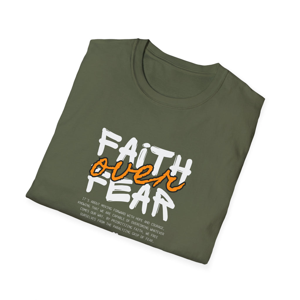 Faith Over Fear - Unisex Softstyle T-Shirt
