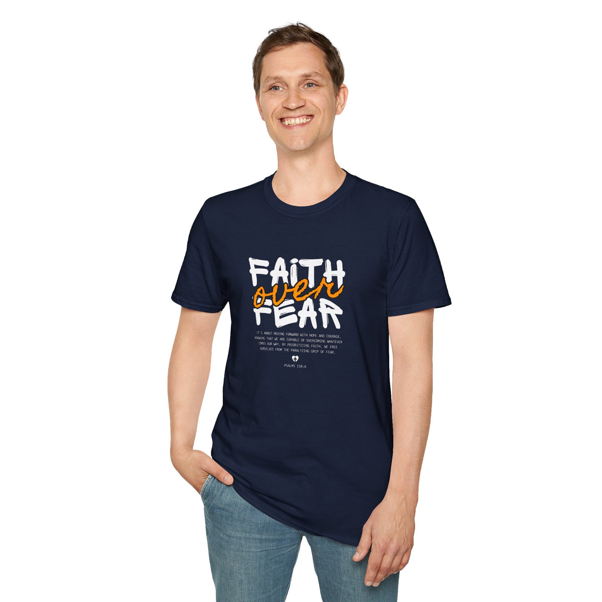 Faith Over Fear - Unisex Softstyle T-Shirt