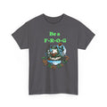 Be a Frog Tee — "Fully Rely on God" Graphic T-Shirt
