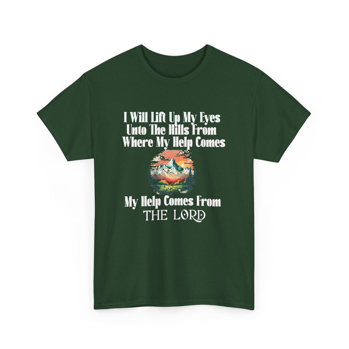 Christian Faith T‑Shirt — “My Help Comes From the Lord” Biblical Tee