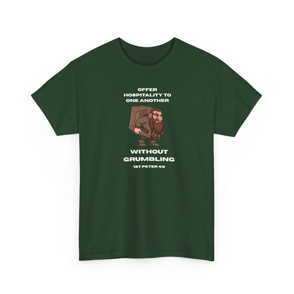 Offer Hospitality to One Another - T-Shirt — "Offer Hospitality to One Another Without Grumbling" (1 Peter 4:9)