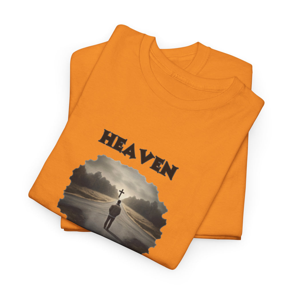 Heaven - so many roads only one way - Unisex Heavy Cotton Tee