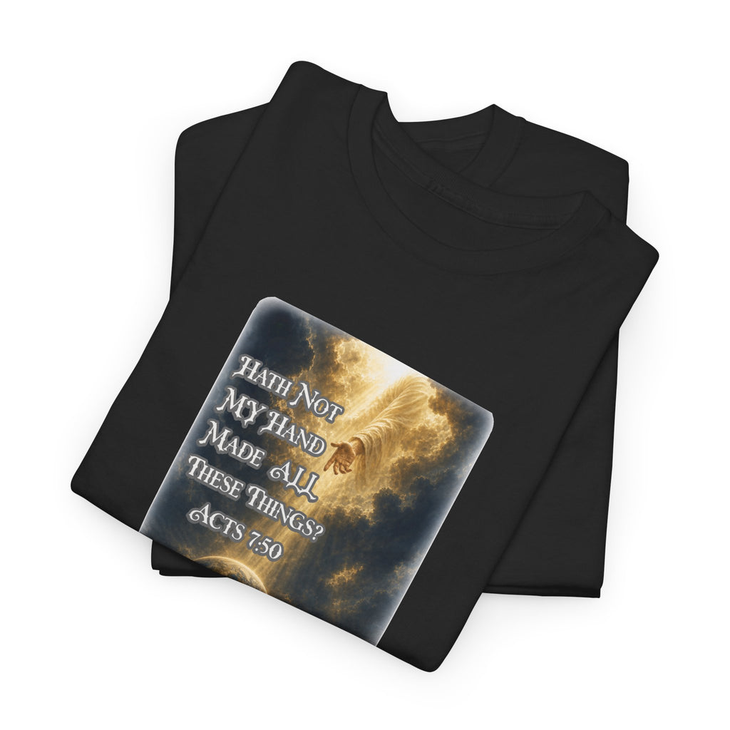 Faith & Action T‑Shirt — "Hath Not My Hand Made All These Things - Active" Inspirational Tee