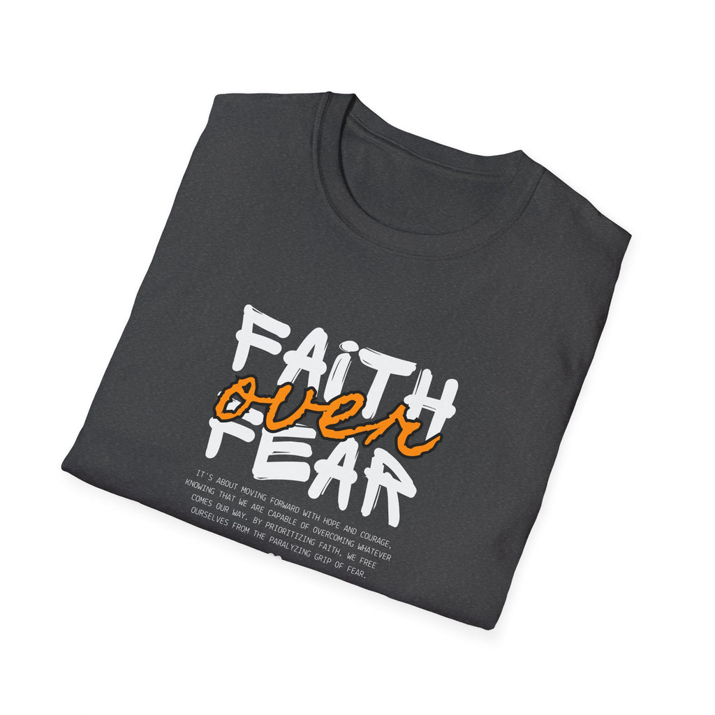 Faith Over Fear - Unisex Softstyle T-Shirt