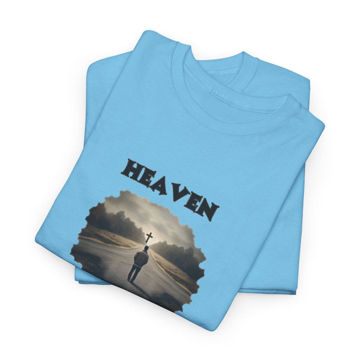 Heaven - so many roads only one way - Unisex Heavy Cotton Tee