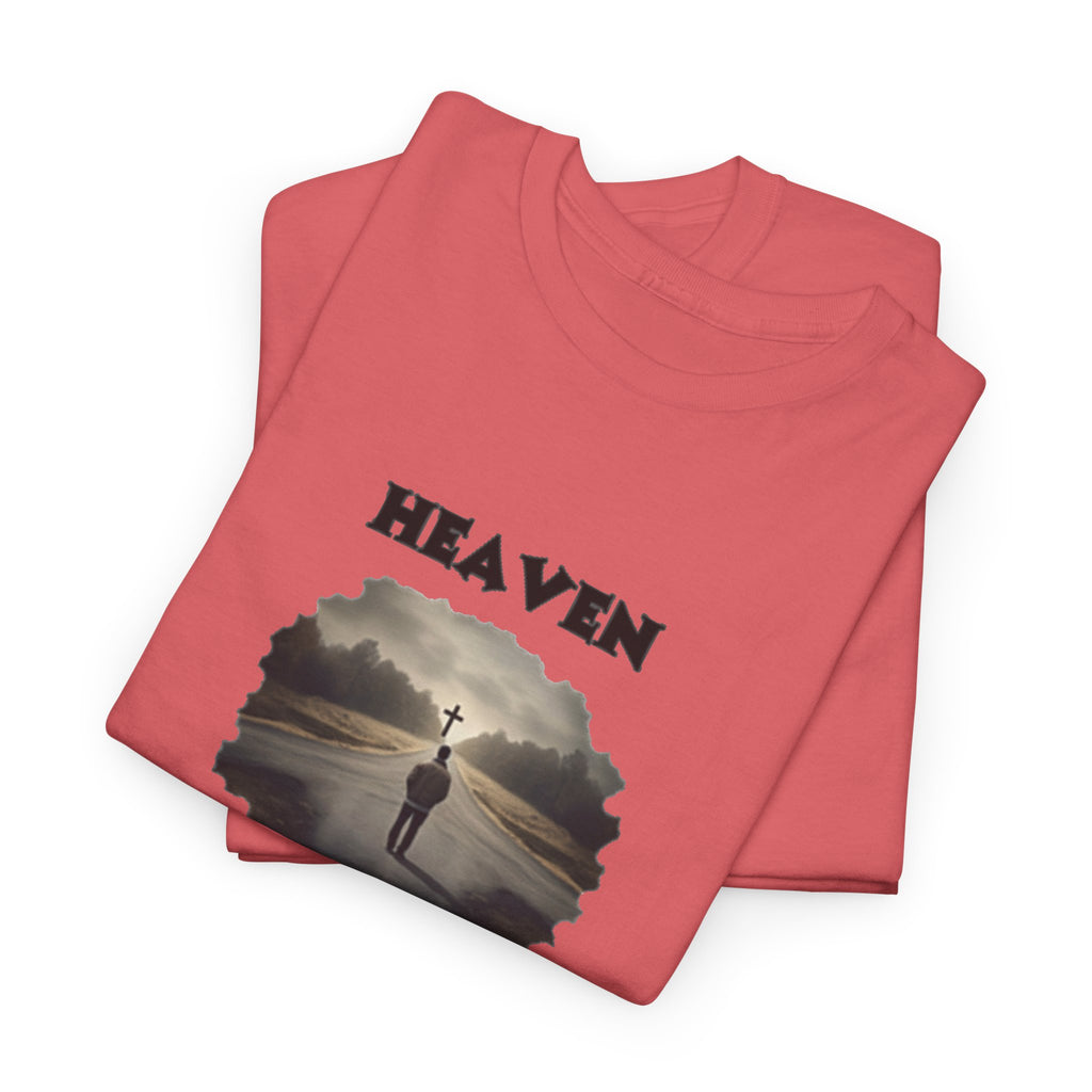 Heaven - so many roads only one way - Unisex Heavy Cotton Tee