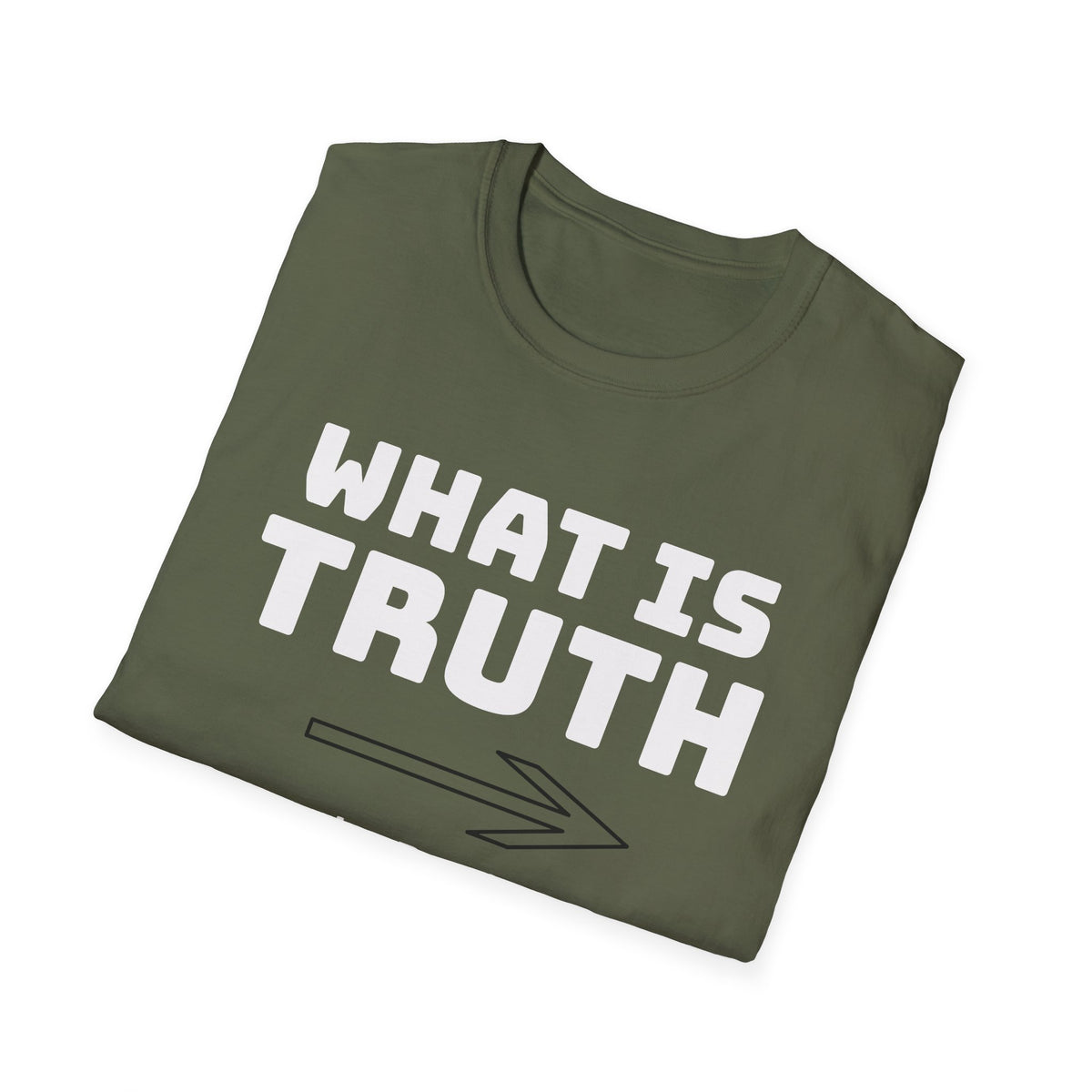 What is Truth 2 - Unisex Softstyle T-Shirt