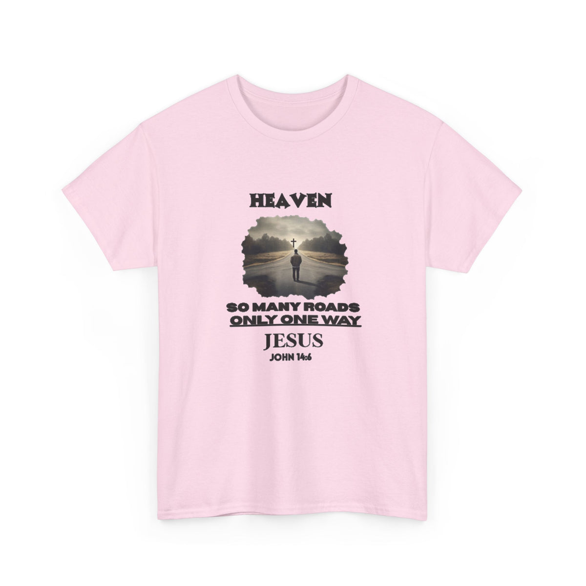 Heaven - so many roads only one way - Unisex Heavy Cotton Tee