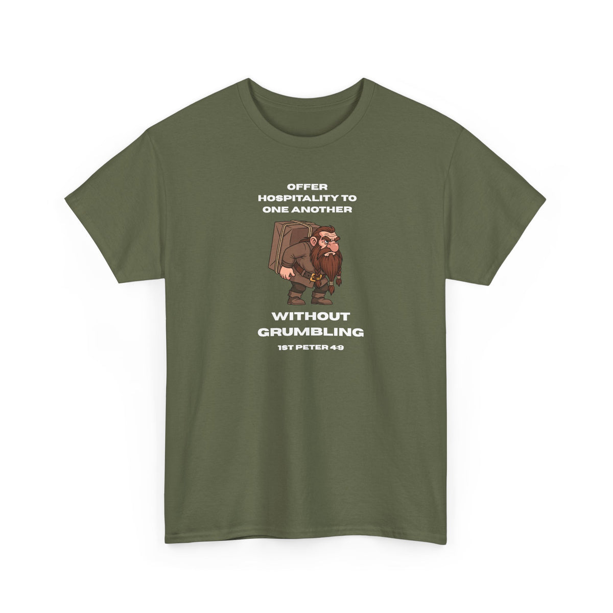 Offer Hospitality to One Another - T-Shirt — "Offer Hospitality to One Another Without Grumbling" (1 Peter 4:9)