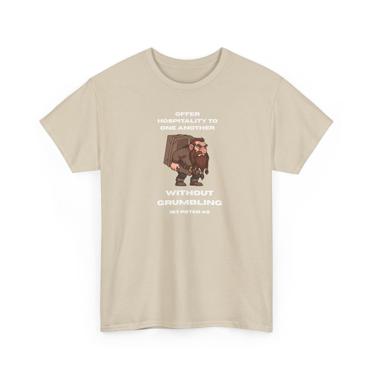 Offer Hospitality to One Another - T-Shirt — "Offer Hospitality to One Another Without Grumbling" (1 Peter 4:9)